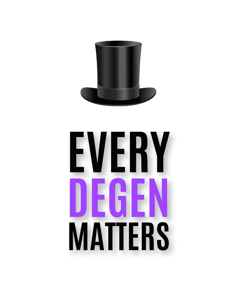 art-EVERY DEGEN MATTERS