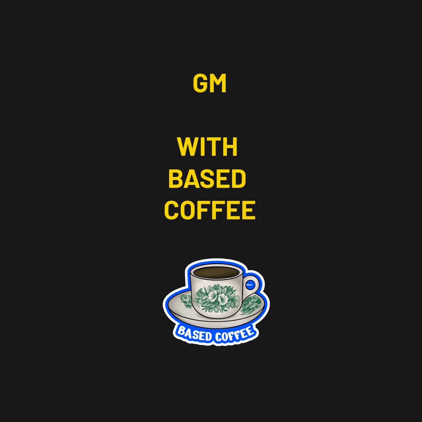 gm with based coffee