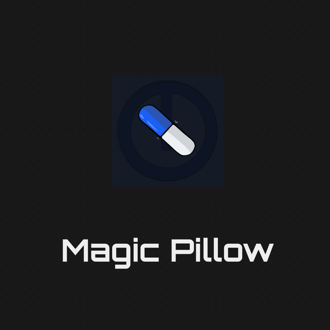 Magic Pillow 