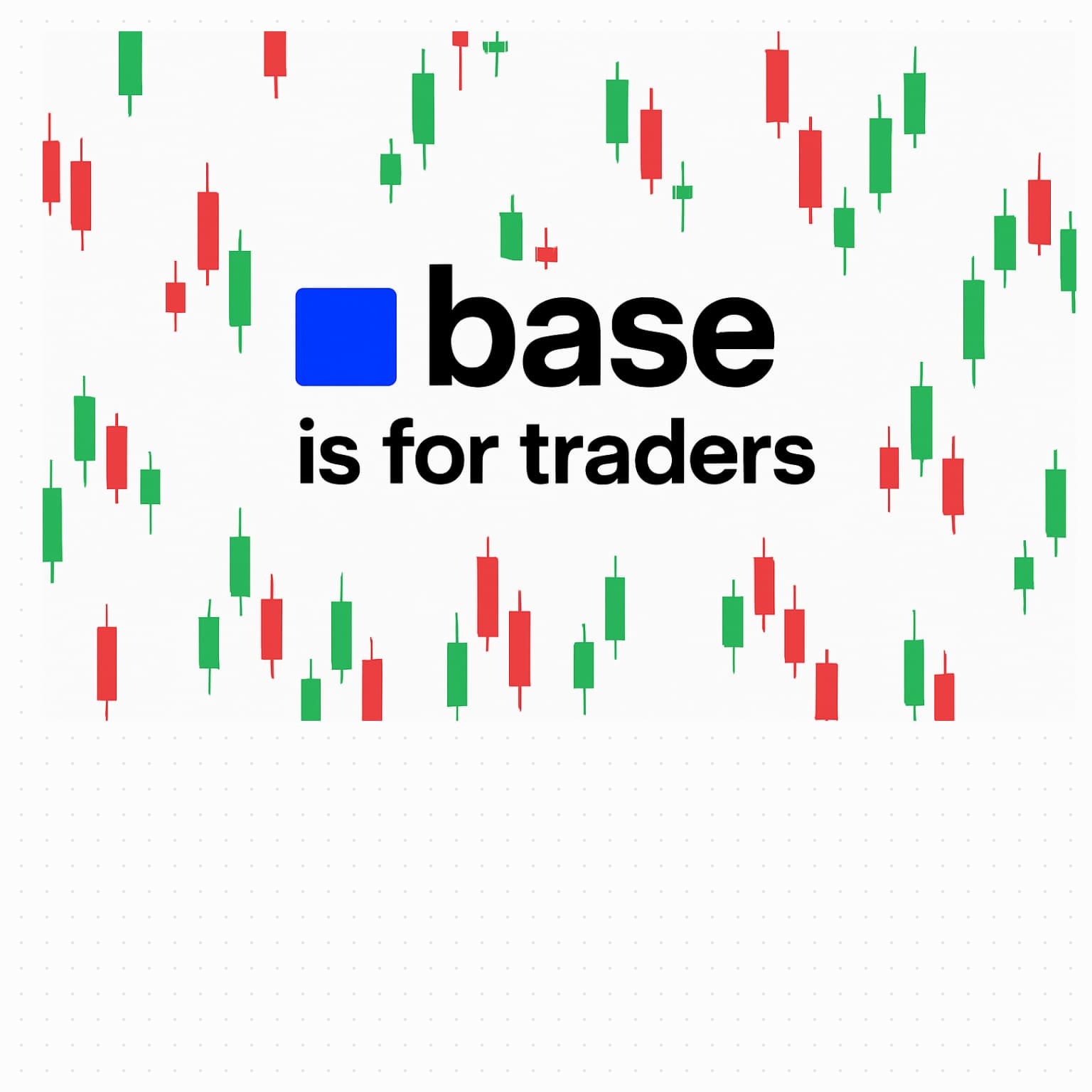 base is for traders