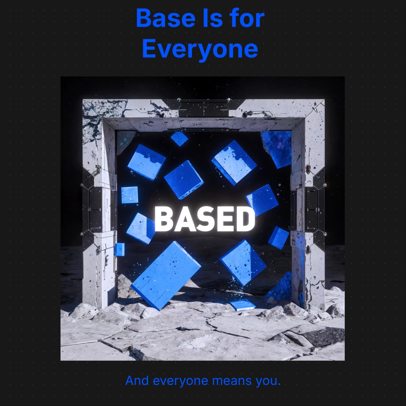 Base is for everyone