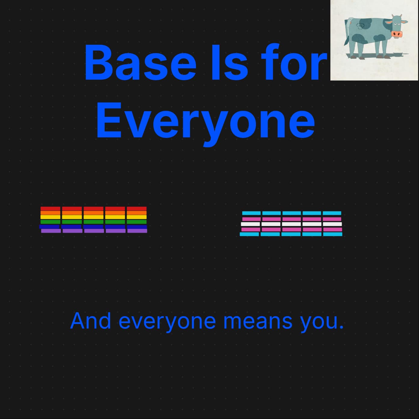 Base is for Everyone